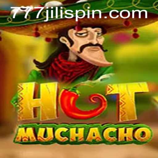 Exploring the Thrills of HotMuchacho: A Deep Dive into the JiLi Spin
