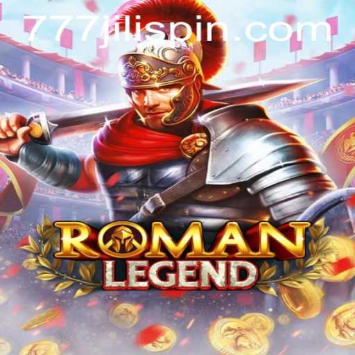 RomanLegend and JiLi Spin: A Journey into the Ancient World of Gaming